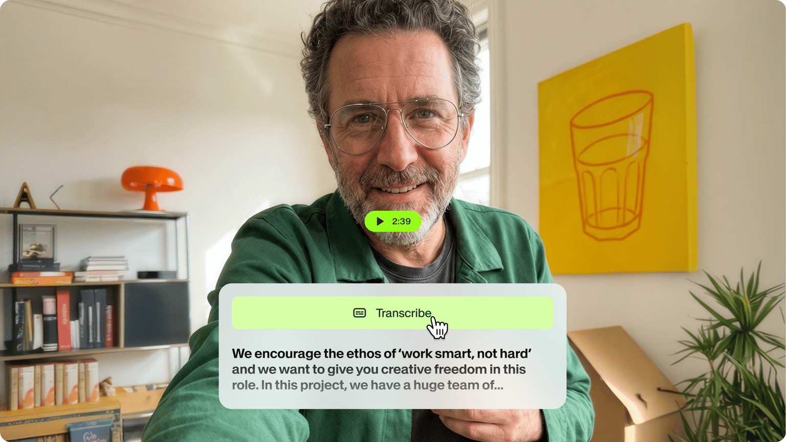 Man speaking on camera with a Transcribe button and transcript text overlay for audio and video transcription