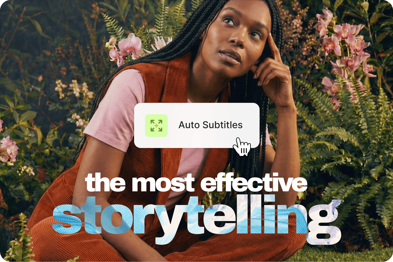 Video maker tool showing a cursor clicking auto subtitles over a video of a woman sitting in front of flowers