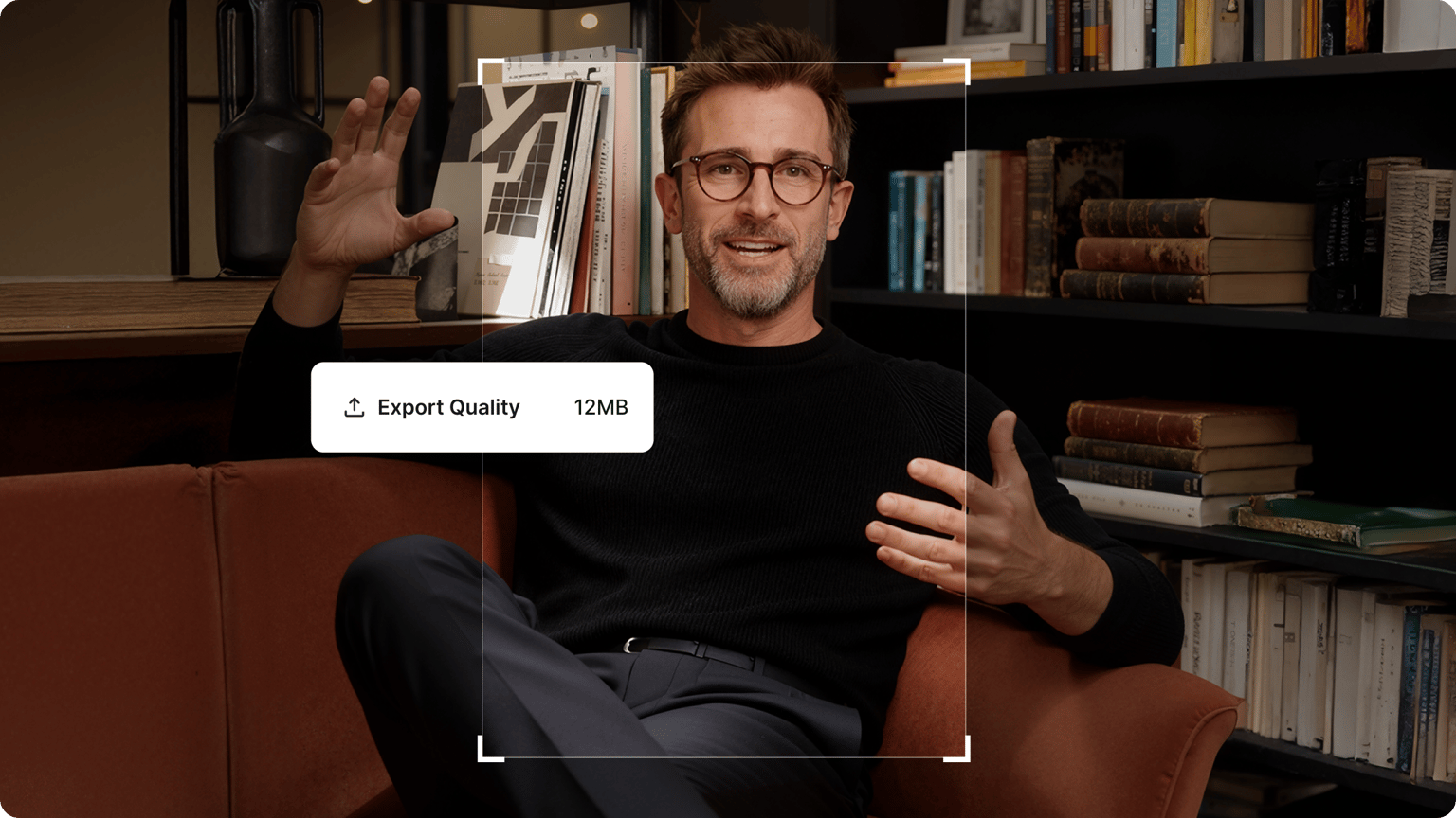 Man in glasses gesturing on a sofa with an export quality selection box showing a compressed 12MB file size.
