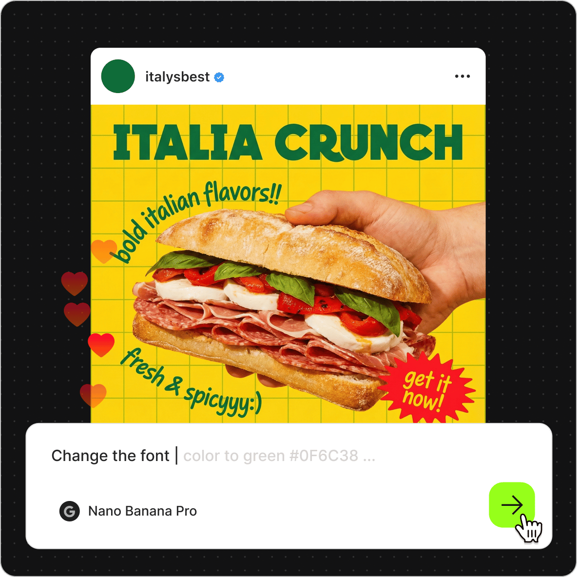 AI design tool interface showing a text prompt modifying the font of an Instagram post for a sandwich.