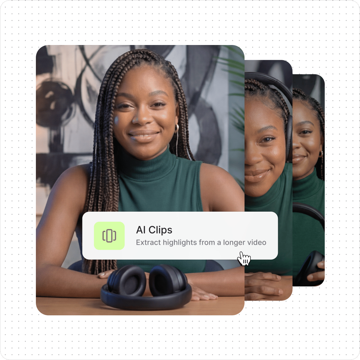 Woman with braids and headphones next to stacked video thumbnails with a cursor selecting the AI clips extractor menu.