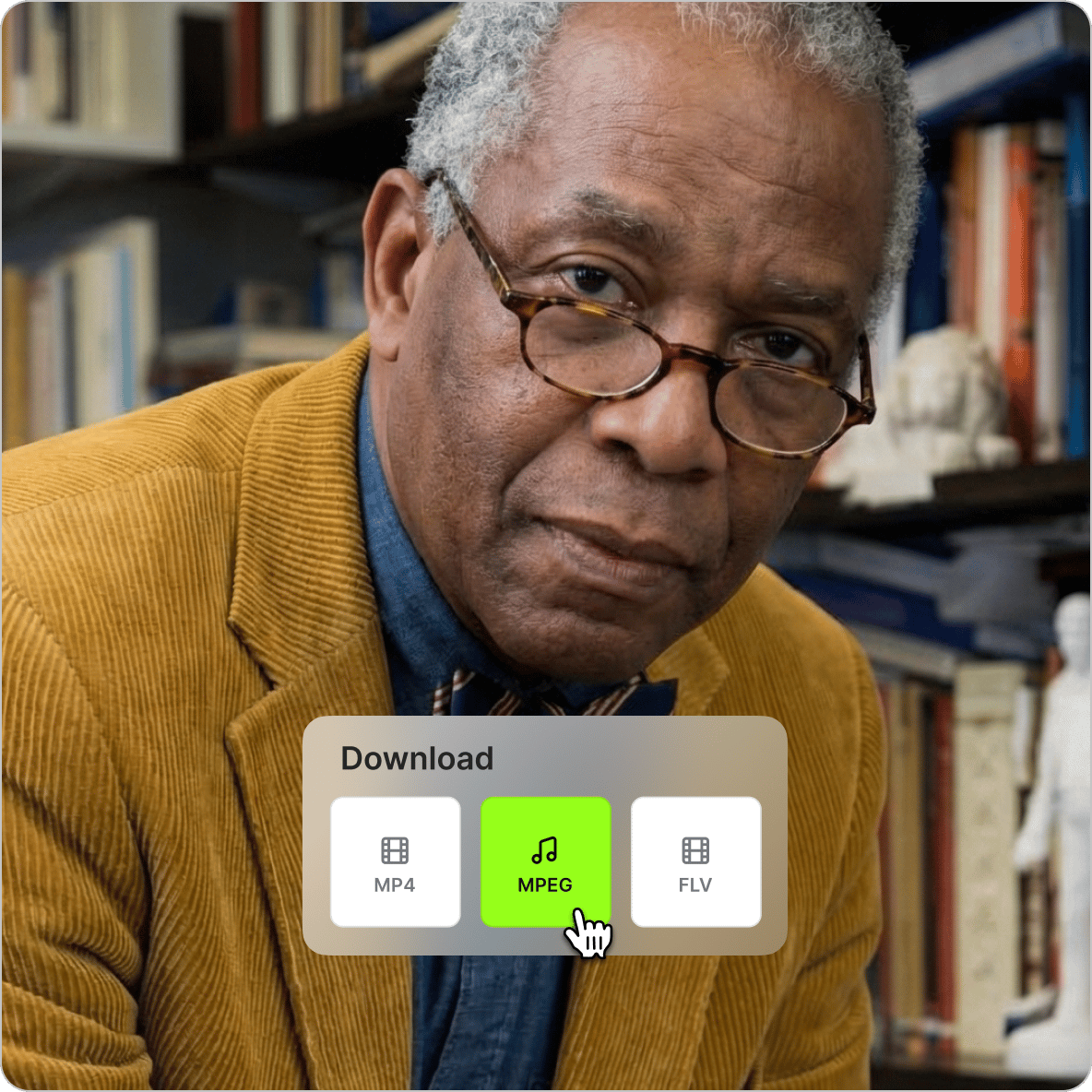 Man in glasses and corduroy jacket with a download menu where a cursor selects a green MPEG format button.