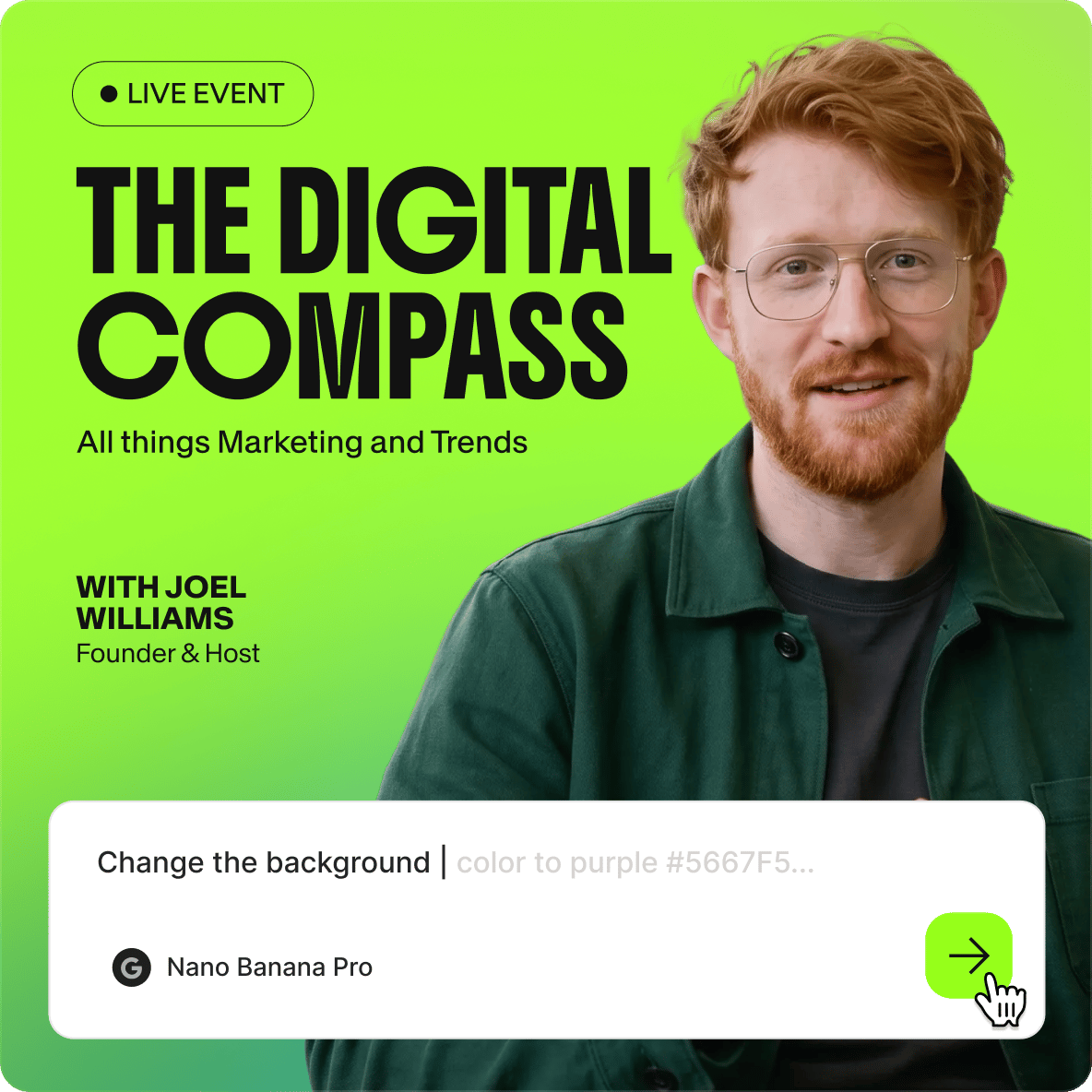Text prompt to 'Change the background color' for a live event podcast thumbnail of Joel Williams.