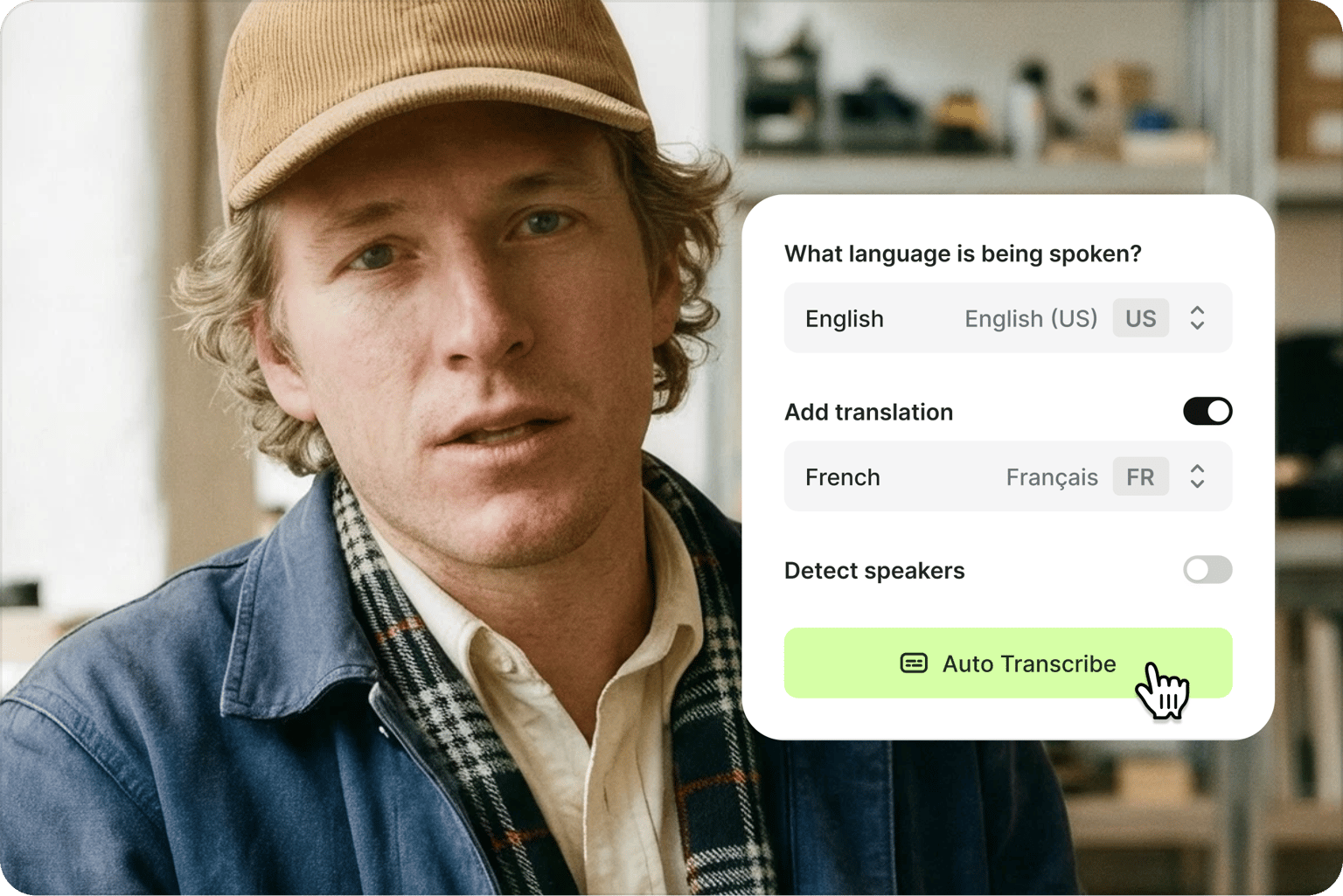 Man wearing a cap with a transcript panel showing language selection, French translation, speaker detection, and auto transcription settings